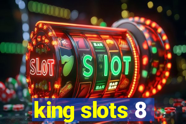 king slots 8